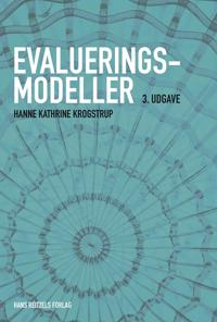 Evalueringsmodeller; Hanne Kathrine Krogstrup; 2016