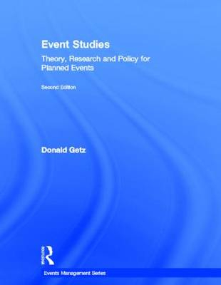 Event Studies: Theory, Research and Policy for Planned Events; Getz Donald; 2012