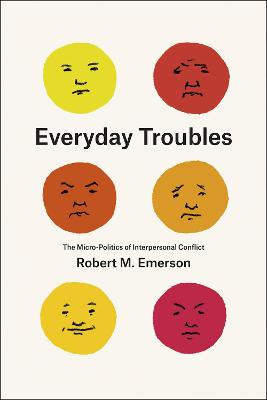 Everyday Troubles; Robert M Emerson; 2015