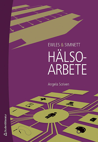 Ewles & Simnett Hälsoarbete; Angela Scriven; 2013