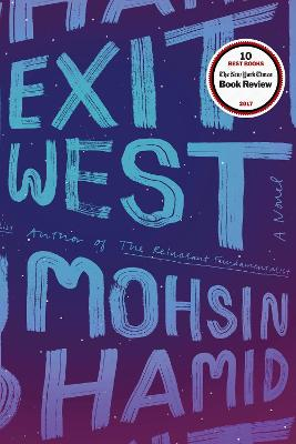 Exit West; Mohsin Hamid; 2017