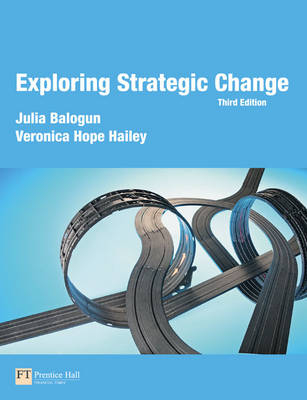 Exploring Strategic Change; Kevan Scholes; 2008