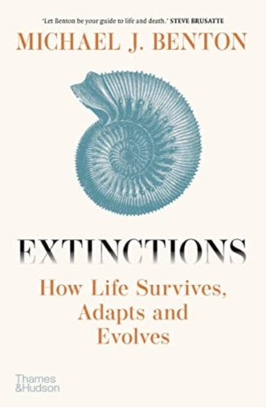 Extinctions; Michael J. Benton; 2023