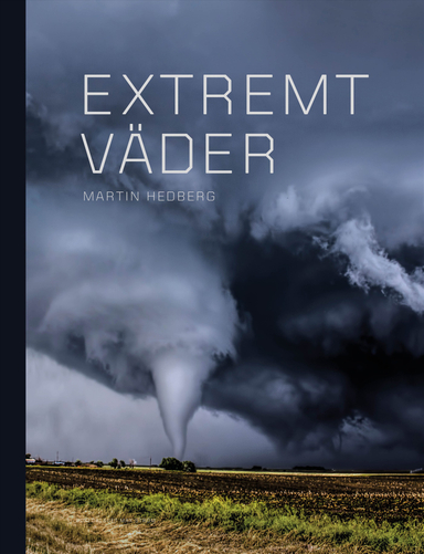 Extremt väder; Martin Hedberg; 2019