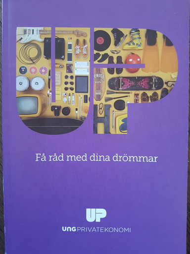 Få råd med dina drömmar; Ung privatekonomi (projekt); 2016