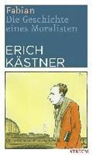 Fabian; Erich Kastner; 2017