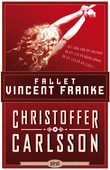 Fallet Vincent Franke; Christoffer Carlsson; 2010