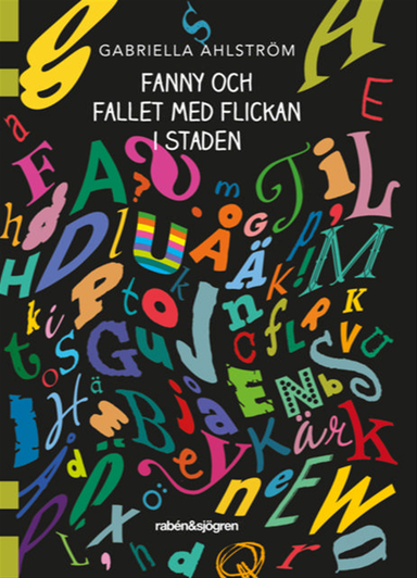 Fanny och fallet med flickan i staden; Gabriella Ahlström; 2019