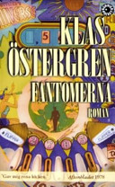 Fantomerna: romanBonnier pocket; Klas Östergren; 1982