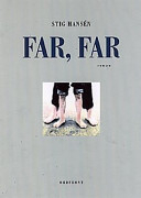 Far, far; Stig Hansén; 1998