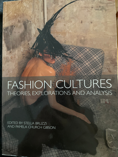 Fashion Cultures; Stella Bruzzi, Pamela Church Gibson; 2000