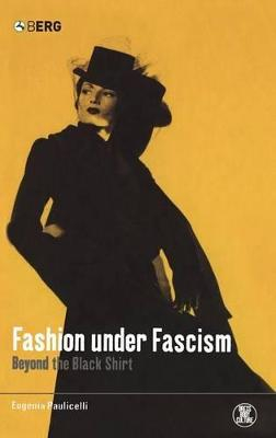 Fashion under Fascism; Professor Eugenia Paulicelli; 2004