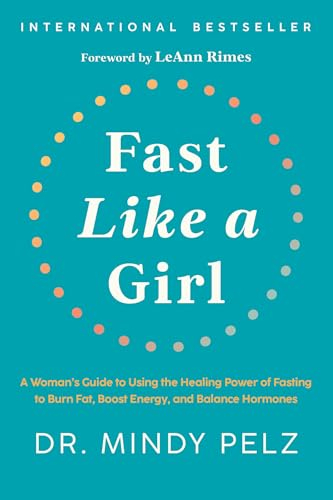 Fast Like a Girl; Dr Mindy Pelz; 2022