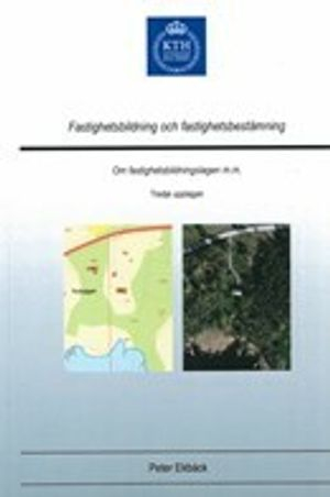 Fastighetsbildning och fastighetsbestämning; Peter Ekbäck; 2016