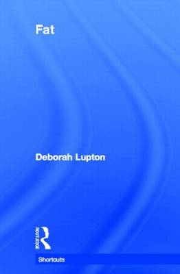 Fat; Deborah Lupton; 2012