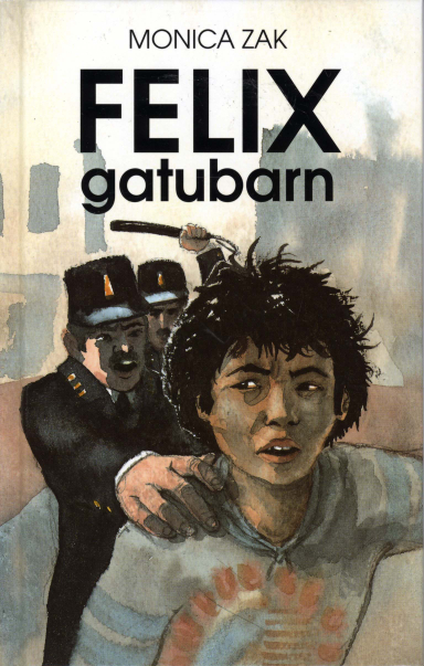 Felix, gatubarn; Monica Zak; 1997