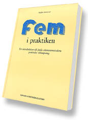 FEM i praktiken -- en introduktion till finita elementmetodens praktiska tillämpning; Staffan Sunnersjö; 1999