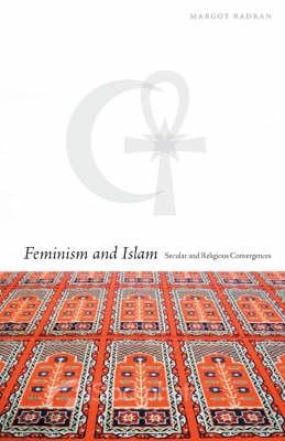 Feminism in Islam; Margot Badran; 2009