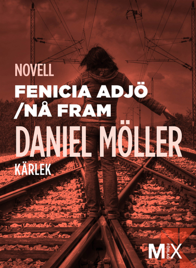 Fenicia adjö ; Nå fram; Daniel Möller; 2012