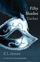 Fifty Shades Darker; E L James; 2012