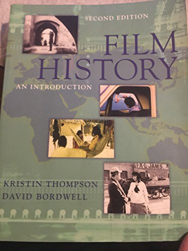 Film History: An Introduction; Kristin Thompson, David Bordwell; 2002