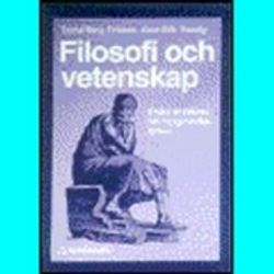 Filosofi och vetenskap 1; T B Eriksen, K E Tranøy; 1992