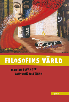 Filosofins värld; Martin Levander, Jan-Erik Westman; 2006