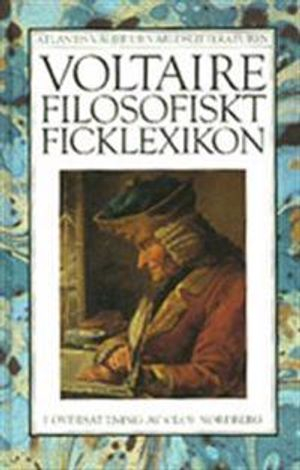 Filosofiskt ficklexikon; Francois Marie Arouet de Voltaire; 1996