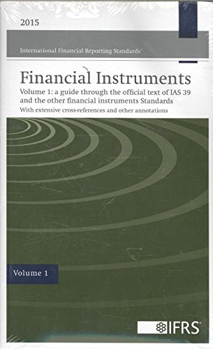 Financial Instruments, Volym 1Financial Instruments, International Accounting Standards BoardVolym 32 av International Accounting StandardsInternational financial reporting standard; International Accounting Standards Board, IFRS Foundation; 2015