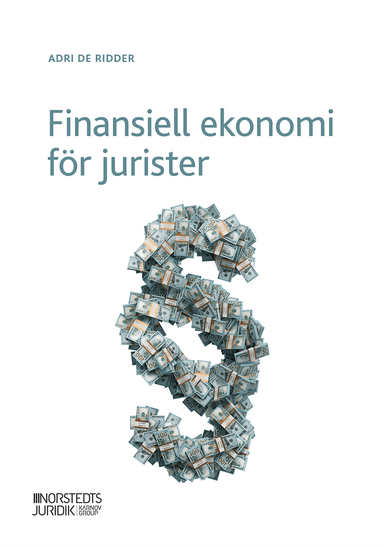 Finansiell ekonomi för jurister; Adri De Ridder; 2020