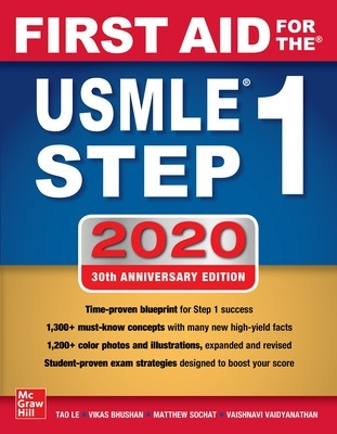 First Aid for the USMLE Step 1 2020, Thirtieth edition; Tao Le; 2020