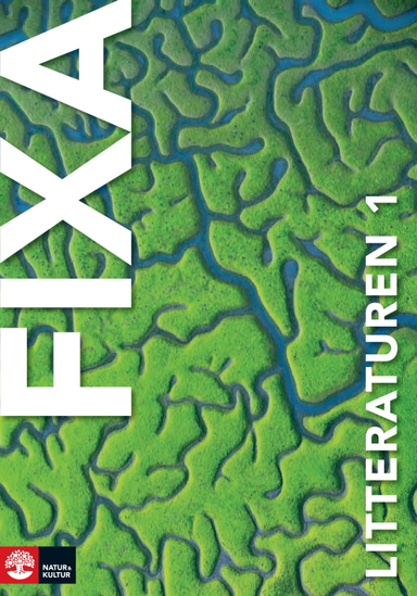 Fixa litteraturen 1; Ann-Sofie Lindholm, Pär Sahlin, Helga Stensson; 2014