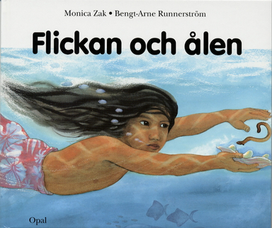 Flickan och ålen; Monica Zak; 1999