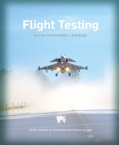 Flight Testing; Lar-Åke Holm, Per Jangius; 2017