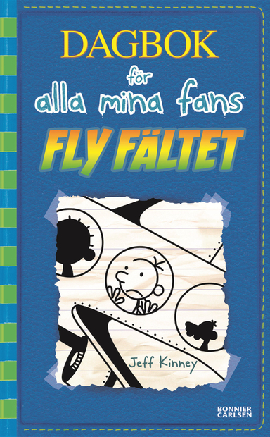 Fly fältet; Jeff Kinney; 2017