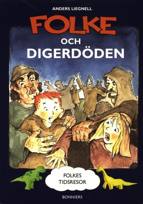 Folke och digerdöden; Anders Liegnell; 2002