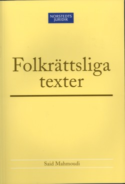 Folkrättsliga texter; Said Mahmoudi; 2006