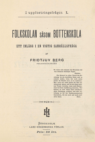 Folkskolan såsom bottenskola; Fridtjuv Berg; 2016