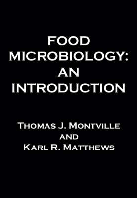 Food microbiology; Thomas J. Montville; 2008