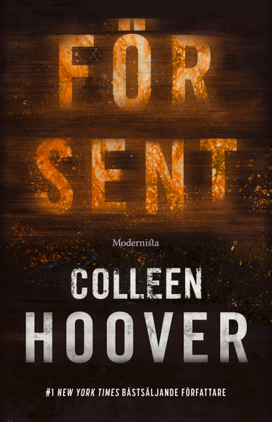 För sent; Colleen Hoover; 2024