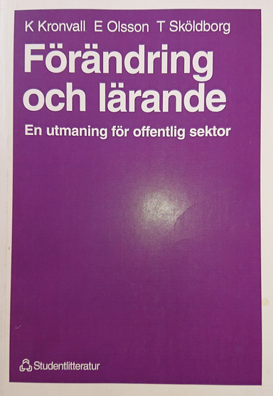 Förändring och lärande; Kai Kronvall, Eric Olsson, Torgny Sköldborg; 1991