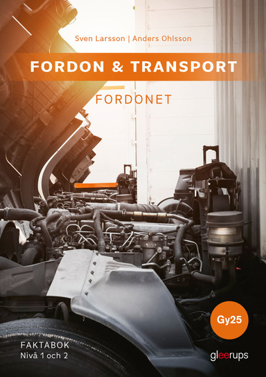 Fordon & transport – Fordonet, faktabok 1-2, Gy25; Sven Larsson, Anders Ohlsson; 2024