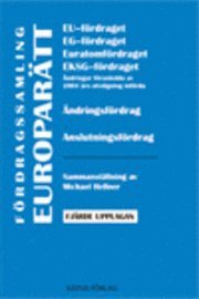 Fördragssamling Europarätt; Michael Hellner; 2005