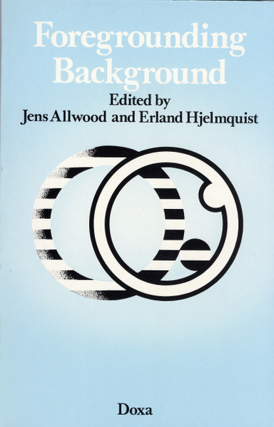 Foregrounding background; Jens Allwood, Erland Hjelmquist; 1985