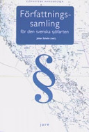 Författningssamling för den svenska sjöfarten; Johan Schelin; 2006