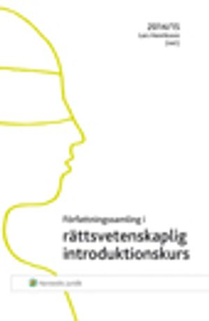 Författningssamling i rättsvetenskaplig introduktionskurs; Lars Henriksson; 2014