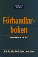 Förhandlarboken; Gösta Eberstein, Stig R Humlin, Jonas Milton; 2002