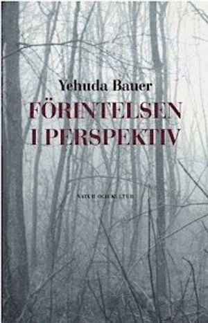 Förintelsen i perspektiv; Yehuda Bauer; 2001