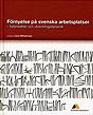 Förnyelse på svenska arbetsplatser  balansakter och utvecklingsdynamik; Lena Wilhelmson; 2003