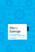 Förr i Sverige; Marianne Mathlein; 2007